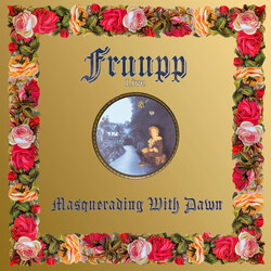 Fruupp Live - Masquerading With Dawn