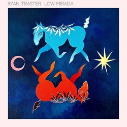 Ryan Traster Low Mirada VINYL LP
