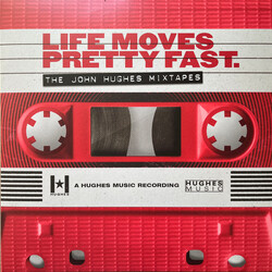 Various Life Moves Pretty Fast: The John Hughes Mixtapes Vinyl 2 LP