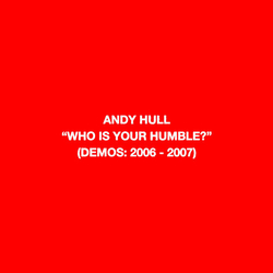 Andy Hull Who Is Your Humble Born Of You  VINYL LP