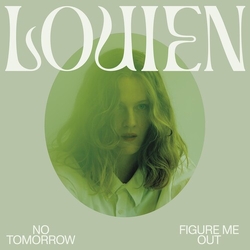 Louien No Tomorrow / Figure Me Out VINYL LP