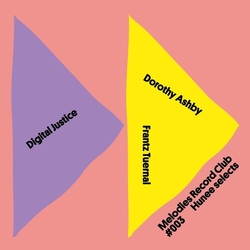 Hunee / Digital Justice / Dorothy Ashby / Frantz Tuernal Melodies Record Club 003 Vinyl