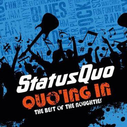 Status Quo Quo'ing In (The Best Of The Noughties) CD