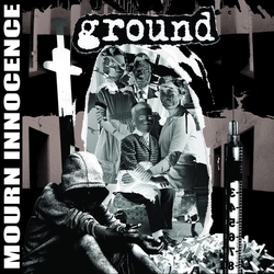 Ground Mourn Innocence VINYL LP