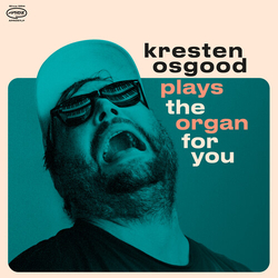 Kresten Osgood Kresten Osgood Plays The Organ For You VINYL LP
