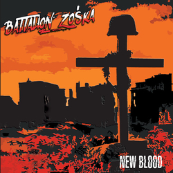 Battalion Zośka New Blood