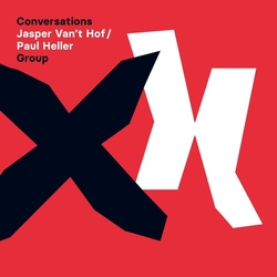 Jasper Van't Hof / Paul Heller Group Conversations VINYL LP