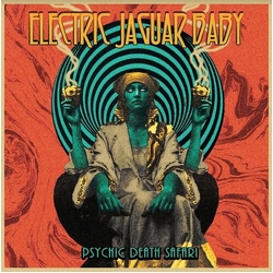 Electric Jaguar Baby Psychic Death Safari VINYL LP
