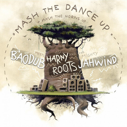 Harny Roots Baodub Jahwind Mash The Dance Up Horns Version Dub Steppa vinyl 12