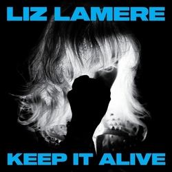 Liz Lamere Keep It Alive Vinyl LP