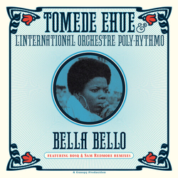 Ehue,Tomede & Linternational Orchestre Bella Bello VINYL LP