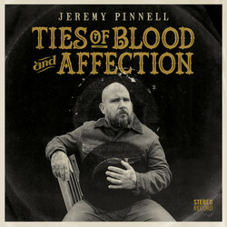 Jeremy Pinnell Ties Of Blood And Affection VINYL LP