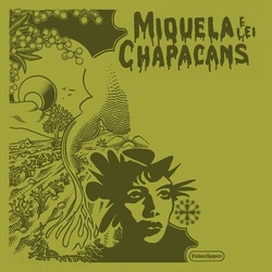 Miquela E Lei Chapacans Miquela E Lei Chapacans Vinyl LP