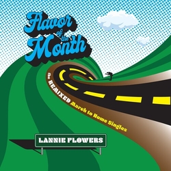 Lannie Flowers Flavor Of The Month vinyl LP