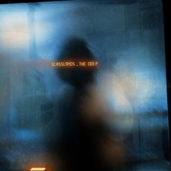 Glasslands The Deep Vinyl LP