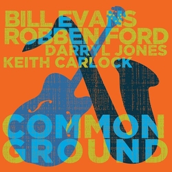 Bill Evans (3) / Robben Ford Common Ground Vinyl 2 LP