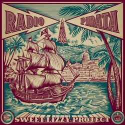 Sweet Lizzy Project Radio Pirata VINYL LP