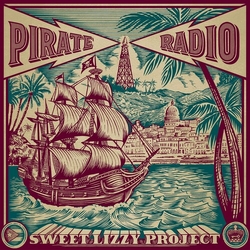 Sweet Lizzy Project Pirate Radio vinyl LP
