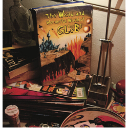 Globs Weird And Wonderful World Of The Globs vinyl LP