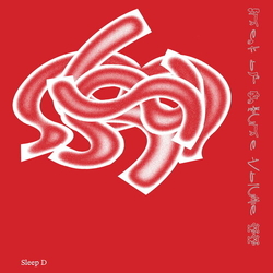 Sleep D Freak Of Nature Vol. 2 VINYL 12INCH