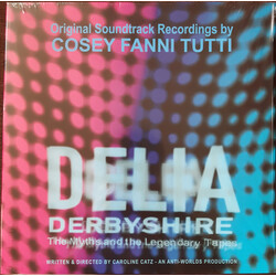 Cosey Fanni Tutti Delia Derbyshire: The Myths And The Legendary Tapes - Original Soundtrack Recordings