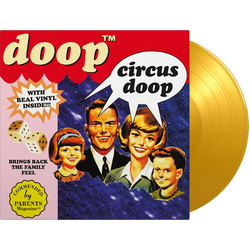 Doop Circus Doop (Bonus Track) YELLOW VINYL LP
