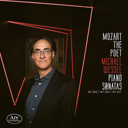 Wolfgang Amadeus Mozart / Michael Wessel Mozart The Poet – Piano Sonatas KV 332 / KV 330 / KV 331 SACD