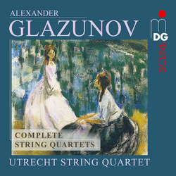 Glazunov Utrecht String Quartet Complete String Quartets CD
