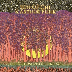 Son Of Chi / Arthur Flink The Fifth World Recordings Vinyl LP