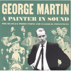 George Martin A Painter In Sound (Pre-Beatles Productions And Classical Influences) CD