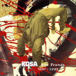 Kosa (Francis Manne Fr6) Kosa & Friends 1987-1997 VINYL LP