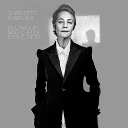 Charlotte Rampling De L'amour Mais Quelle Drôle D'idée Vinyl LP