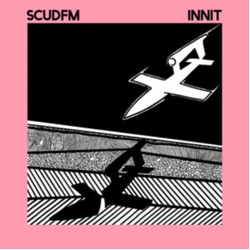 Scud Fm Innit VINYL LP