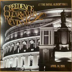 Creedence Clearwater Revival At The Royal Albert Hall (April 14, 1970) Vinyl LP