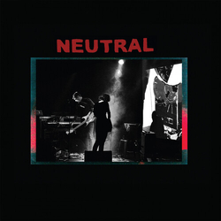 Neutral Neutral VINYL LP