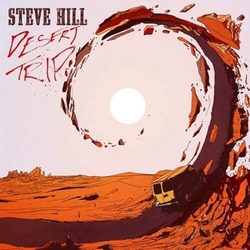 Steve Hill (16) Desert Trip VINYL LP