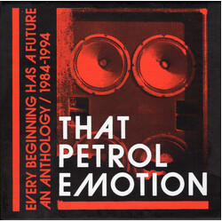 That Petrol Emotion Every Beginning Has A Future / An Anthology / 1984-1994 CD Box Set