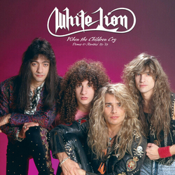 White Lion When The Children Cry Demos & Rarities '83 - '89 Vinyl LP