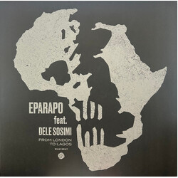 Eparapo / Dele Sosimi From London To Lagos Vinyl