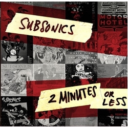 Subsonics 2 Minutes Or Less vinyl LP