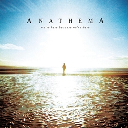 Anathema Were Here Because Were Here vinyl LP