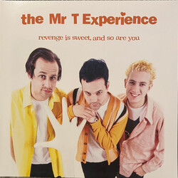 The Mr. T Experience Revenge Is Sweet, And So Are You VINYL LP