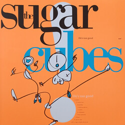The Sugarcubes Life's Too Good VINYL LP
