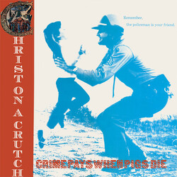Christ On A Crutch Crime Pays When Pigs Die Vinyl LP