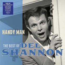 Del Shannon Handy Man - The Best Of Del Shannon VINYL LP
