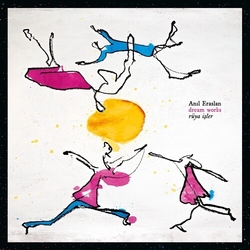Anil Eraslan Dream Works Ruya Isler vinyl LP