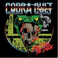 Cobra Cult Don't Kill The Dark VINYL LP