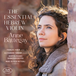 Anne Battegay The Essential Hebrew Violin SACD
