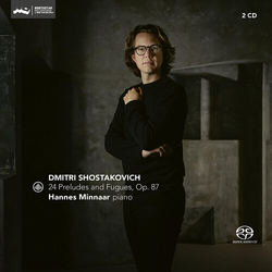 Hannes Minnaar 24 Preludes And Fugues, Op. 87 - Dmitri Shostakovich SACD