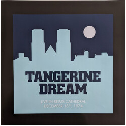 Tangerine Dream Live In Reims Cathedral December 13th, 1974 VINYL 2 LP